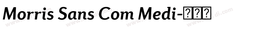 Morris Sans Com Medi字体转换
